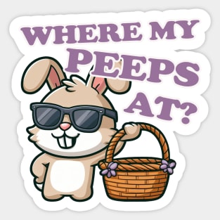 Where My Peeps At Easter Sticker